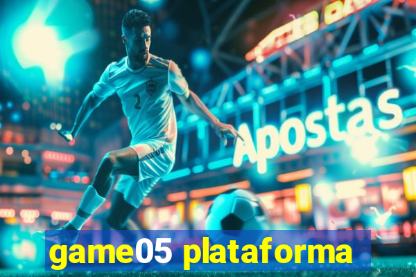 game05 plataforma